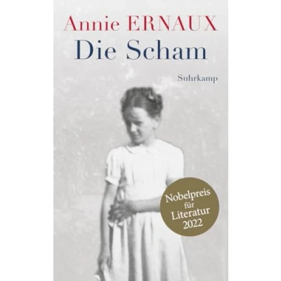 Abbildung von Die Scham: Nobelpreis für Literatur 2022 (suhrkamp taschenbuch)