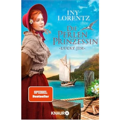 Abbildung von DIE Perlenprinzessin. Lucky Jim: Roman Band 4 der historischen Familiensaga vom »Königspaar deutschen Bestsellerliste« ZEIT