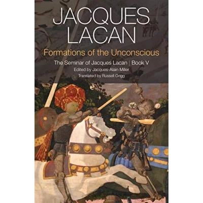 Abbildung von Formations of The Unconscious: Seminar Jacques Lacan: Lacan, Book V