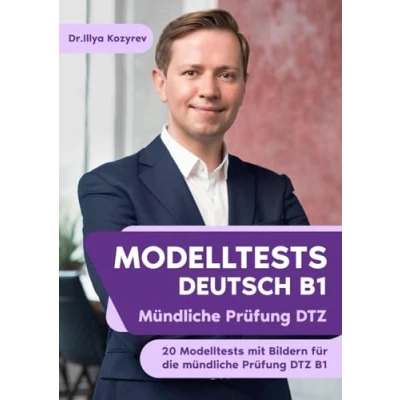 Abbildung von Modelltests mündliche Prüfung DTZ Deutsch B1: 20 mit Bildern für die B1