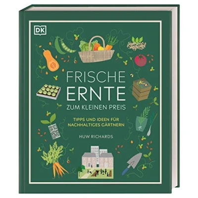 Abbildung von Frische Ernte zum kleinen Preis: Tipps und Ideen für nachhaltiges Gärtnern