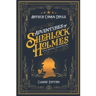 Abbildung von Adventures of Sherlock Holmes: By Arthur Conan Doyle With Original Illustrations