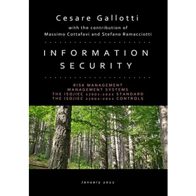Abbildung von Information security 2022 Edition. Risk management. Management systems. The ISO/IEC 27001:2022 standard. 27002:2022 controls.