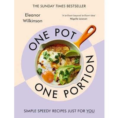 Abbildung von One Pot, Portion: Simple, speedy recipes, just for you: The Sunday Times bestseller