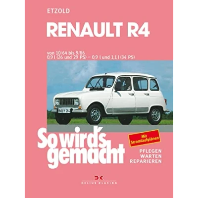 Abbildung von Renault R4 10/1962 bis 9/1986: So wird&#039;s gemacht Band 62 (Print on demand)