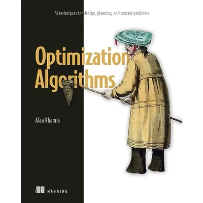 Abbildung von Optimization Algorithms: Ai Techniques for Design, Planning, and Control Problems