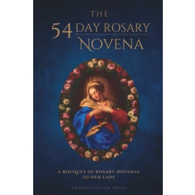 Abbildung von The 54 Day Rosary Novena: A Bouquet of Novenas to Our Lady