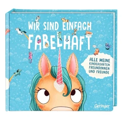 Abbildung von Wir sind einfach fabelhaft: Alle meine Kindergarten Freundinnen und Freunde. Freundebuch zum Thema Einhörner für Kindergartenkinder ab 3 Jahren, Ausfüllen Ausmalen