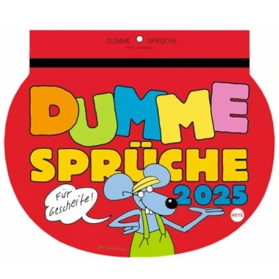 Abbildung von Dumme Sprüche Kalender 2025 Für Gescheite!: Lustiger Wandkalender mit 52 witzigen Sprüchen und Cartoons. Humorvoll illustrierter Wochen zum Aufhängen.