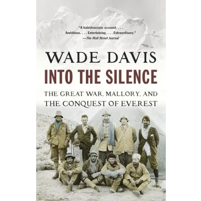 Abbildung von Into the Silence: Great War, Mallory, and Conquest of Everest
