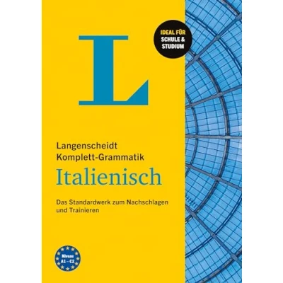 Abbildung von Langenscheidt Komplett Grammatik Italienisch: Das Standardwerk zum Nachschlagen und Trainieren