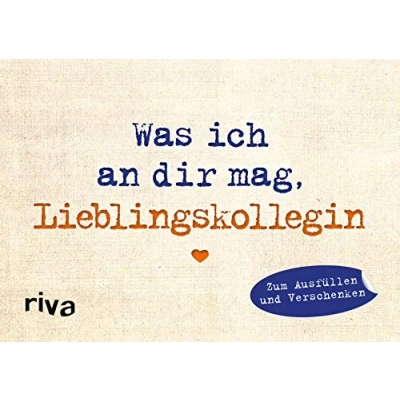 Abbildung von Was ich an dir mag, Lieblingskollegin Miniversion: Zum Ausfüllen und Verschenken