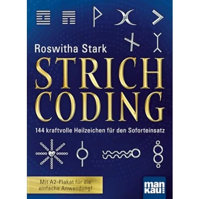 Abbildung von Strichcoding: 144 kraftvolle Heilzeichen für den Soforteinsatz. Mit A2 Plakat die einfache Anwendung