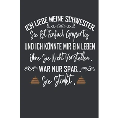 Abbildung von Ich liebe meine Schwester: Schwester Notizbuch Tolles Geschenk für deine 120 linierte Seiten um Berichte, Ideen und Gedanken festzuhalten DINA5