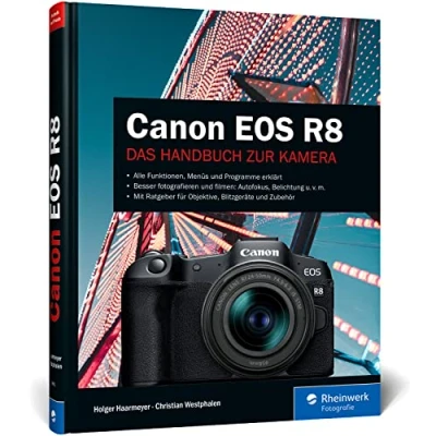 Abbildung von Canon EOS R8: Besser fotografieren und filmen mit der spiegellosen Vollformat Kamera