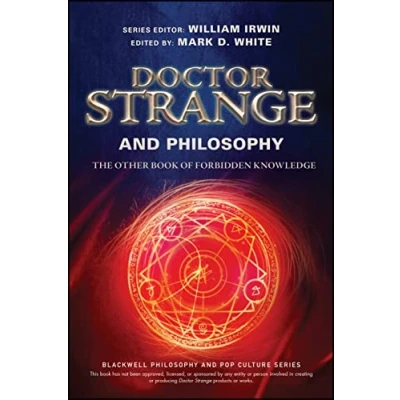 Abbildung von Doctor Strange and Philosophy: The Other Book of Forbidden Knowledge (Blackwell Philosophy Pop Culture)