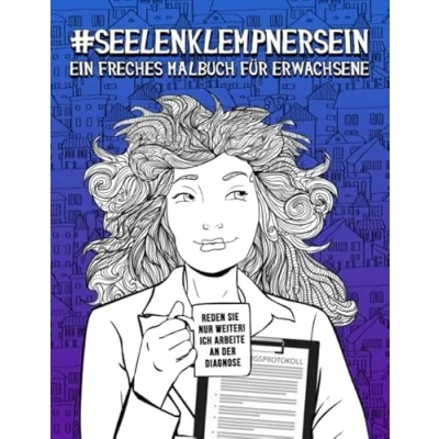 Abbildung von Seelenklempner sein: Ein freches Malbuch für Erwachsene