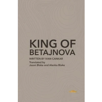 Abbildung von King of Betajnova: A Drama in Three Acts