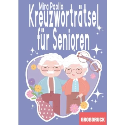 Abbildung von Kreuzworträtsel für Senioren: Große Schrift großen Rätselspaß auch Menschen mit Sehschwäche