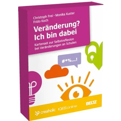 Abbildung von Veränderung? Ich bin dabei: Kartenset zur Selbstreflexion bei Veränderungen an Schulen. 48 Impulskarten mit 16 seitigem Booklet