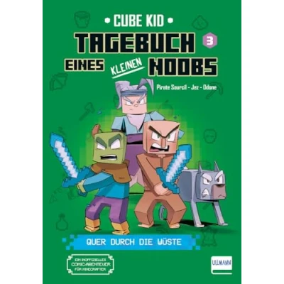 Abbildung von Tagebuch eines kleinen Noobs Bd. 3 Quer durch die Wüste: Ein inoffizielles Comic Abenteuer für Minecrafter ab 6 Jahren
