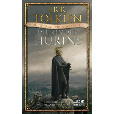 Abbildung von Die Kinder Húrins: Mit Illustrationen von Alan Lee