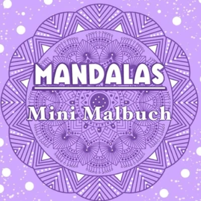Abbildung von Mandalas Mini Malbuch: Der kleine Mal Spaß für Unterwegs (Mini Mandala Malbücher)