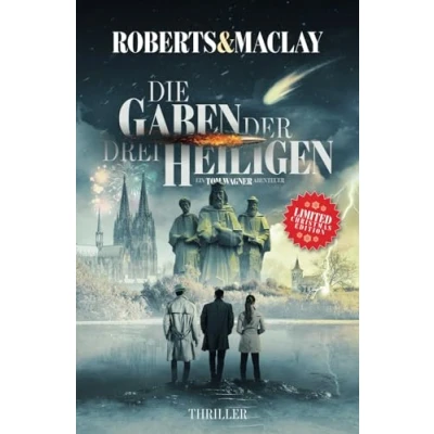 Abbildung von Die Gaben der drei Heiligen (Ein Tom Wagner Abenteuer, Band 10)