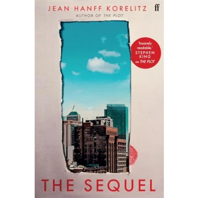 Abbildung von The Sequel: follow up to New York Times Bestselling Plot: &#039;Insanely readable.&#039; Stephen King