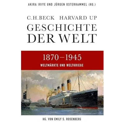 Abbildung von Geschichte der Welt 1870 1945: Weltmärkte und Weltkriege