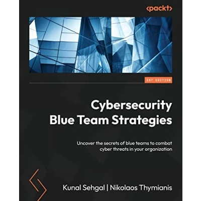 Abbildung von Cybersecurity blue Team Strategies: Uncover the secrets of teams to combat cyber threats in your organization