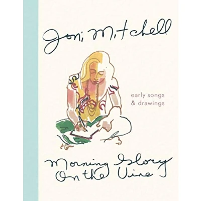 Abbildung von Morning Glory on the Vine: Early songs and drawings