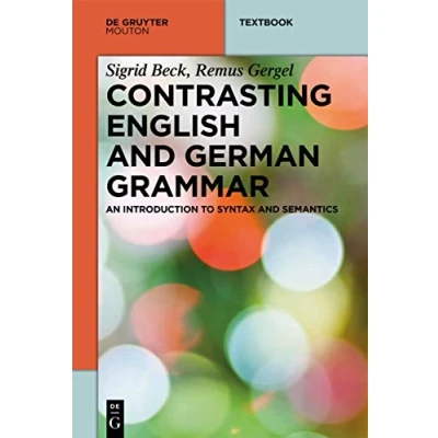 Abbildung von Contrasting English and German Grammar: An Introduction to Syntax Semantics (Mouton Textbook)