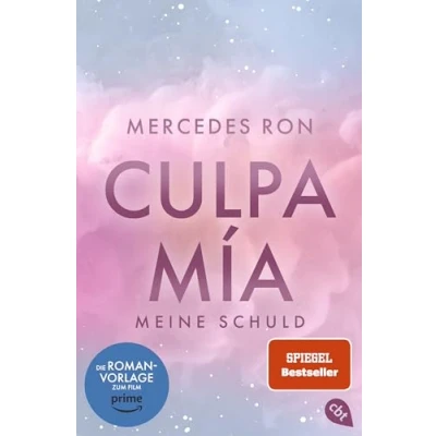 Abbildung von Culpa Mía Meine Schuld: Die TikTok und Wattpad Sensation: eine Enemies to Lovers Romance über verbotene Liebe (Die Trilogie, Band 1)