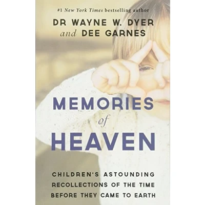 Abbildung von Memories of Heaven: Children’s Astounding Recollections the Time Before They Came to Earth