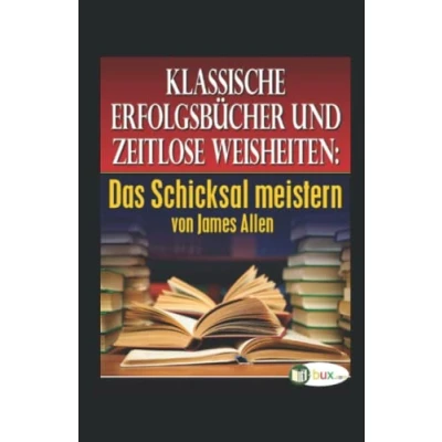 Abbildung von Das Schicksal meistern (Bewusste Lebensgestaltung und Neues Denken, Band 26)