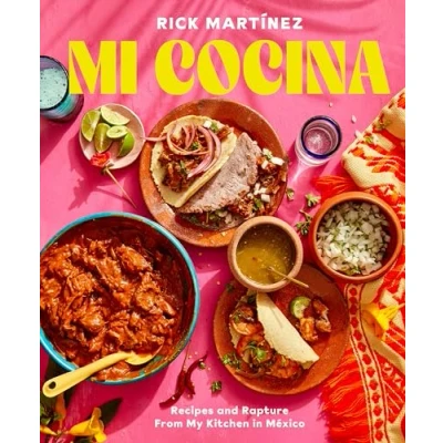 Abbildung von Mi Cocina: Recipes and Rapture from My Kitchen in Mexico: A Cookbook