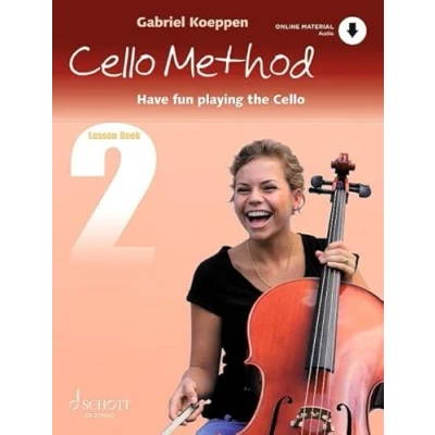 Abbildung von Cello Method: Lesson Book 2: Have fun playing the Cello. Buch 2. Violoncello. Lehrbuch. (Koeppen Method, 2)