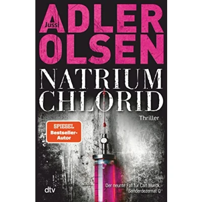 Abbildung von NATRIUM CHLORID: Der neunte Fall für Carl Mørck, Sonderdezernat Q Thriller (Carl Mørck Reihe, Band 9)