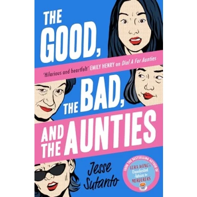 Abbildung von the Good, Bad, and Aunties (Aunties, 3)