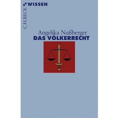 Abbildung von Das Völkerrecht: Geschichte, Institutionen, Perspektiven (Beck&#039;sche Reihe)