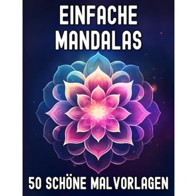 Abbildung von Einfache Mandalas für Erwachsene: Schöne &amp; Leichte Mandala Muster zum Ausmalen
