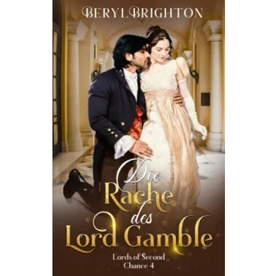 Abbildung von Die Rache des Lord Gamble: Lords of Second Chance 4