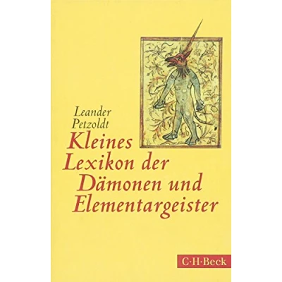 Abbildung von Kleines Lexikon der Dämonen und Elementargeister (Beck Paperback)