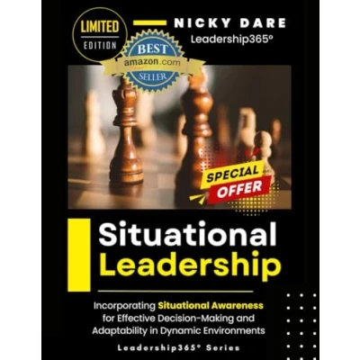 Abbildung von Situational Leadership: Incorporating Awareness for Effective Decision Making and Adaptability in Dynamic Environments