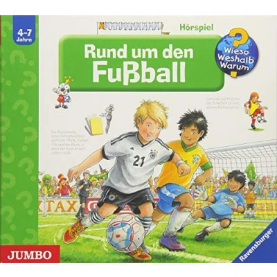 Abbildung von Rund um den Fußball (Wieso? Weshalb? Warum?)