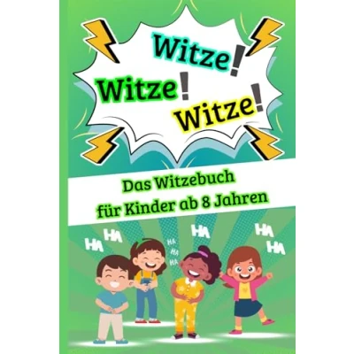 Abbildung von Witzebuch für Kinder Ab 8 Jahre: Tolles Geschenk Mädchen und Junge über 250 Witze zum Totlachen
