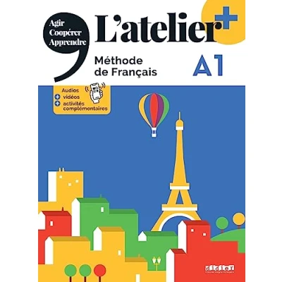 Abbildung von L&#039;atelier +: Livre de l&#039;eleve A1 + didierfle.app (L&#039;atelier (édition 2022) didierfle.app)