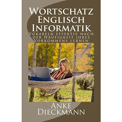 Abbildung von Wortschatz Englisch Informatik: Vokabeln effektiv nach der Häufigkeit ihres Vorkommens lernen