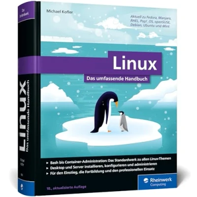 Abbildung von Linux: Das umfassende Handbuch von Michael Kofler. Für alle aktuellen Distributionen (Desktop und Server). Einsteiger Profis